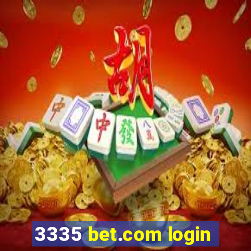 3335 bet.com login